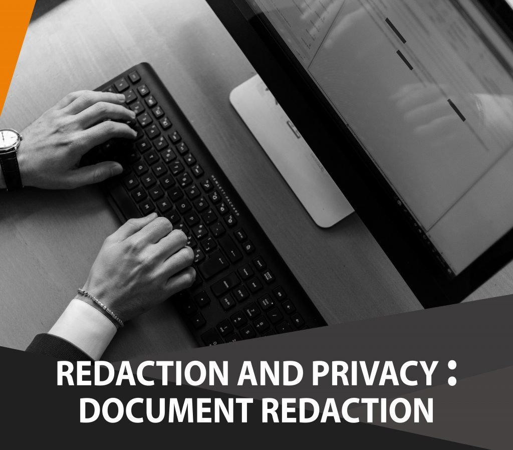 Redaction and privacy: document redaction.